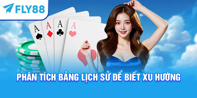 Phân tích bảng lịch sử để biết xu hướng